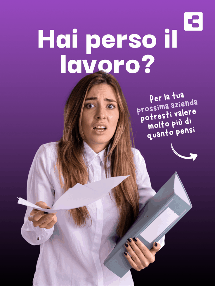 Social Post 1: Hai perso il lavoro?